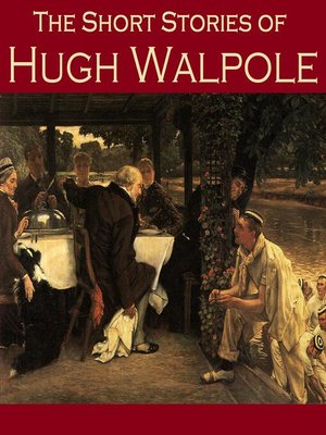 cover image of The Short Stories of Hugh Walpole